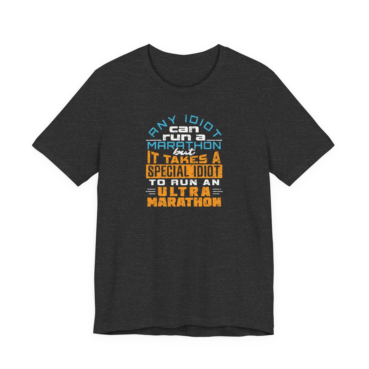 Ultra marathoner Graphic Tee