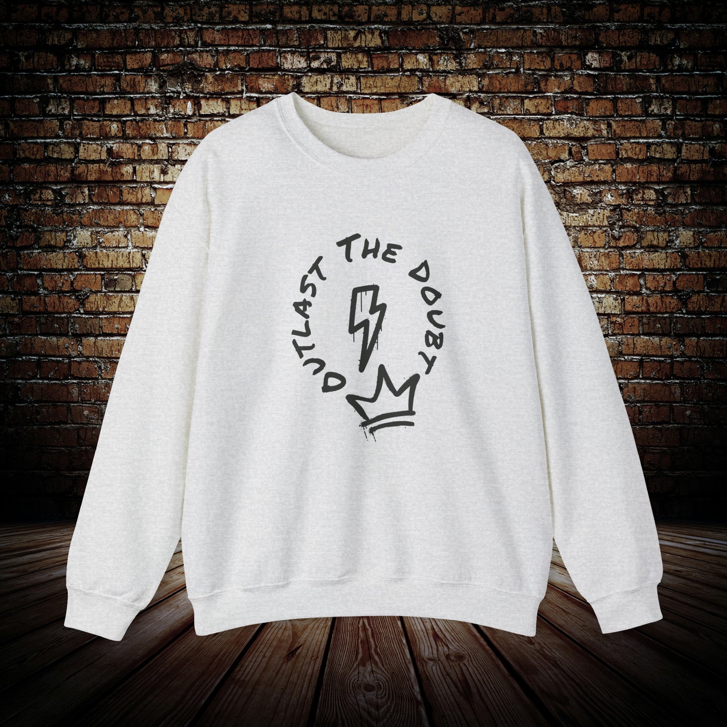 Outlast The Doubt - Spray Paint Unisex Sweatshirt