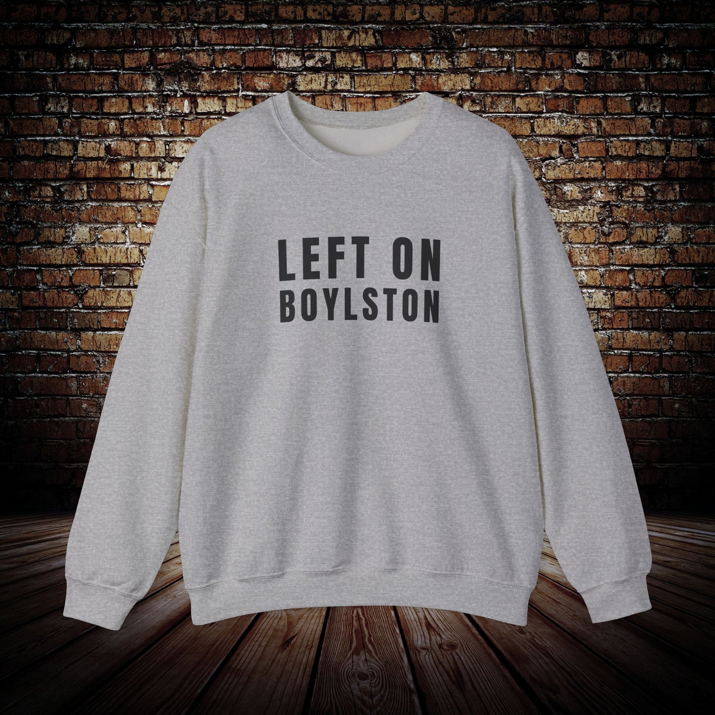 Left on Boylston Sweatshirt