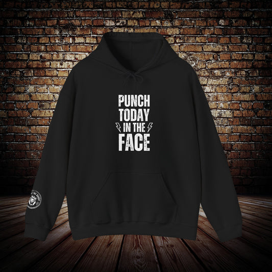 Punch today in the face motivational hoodie