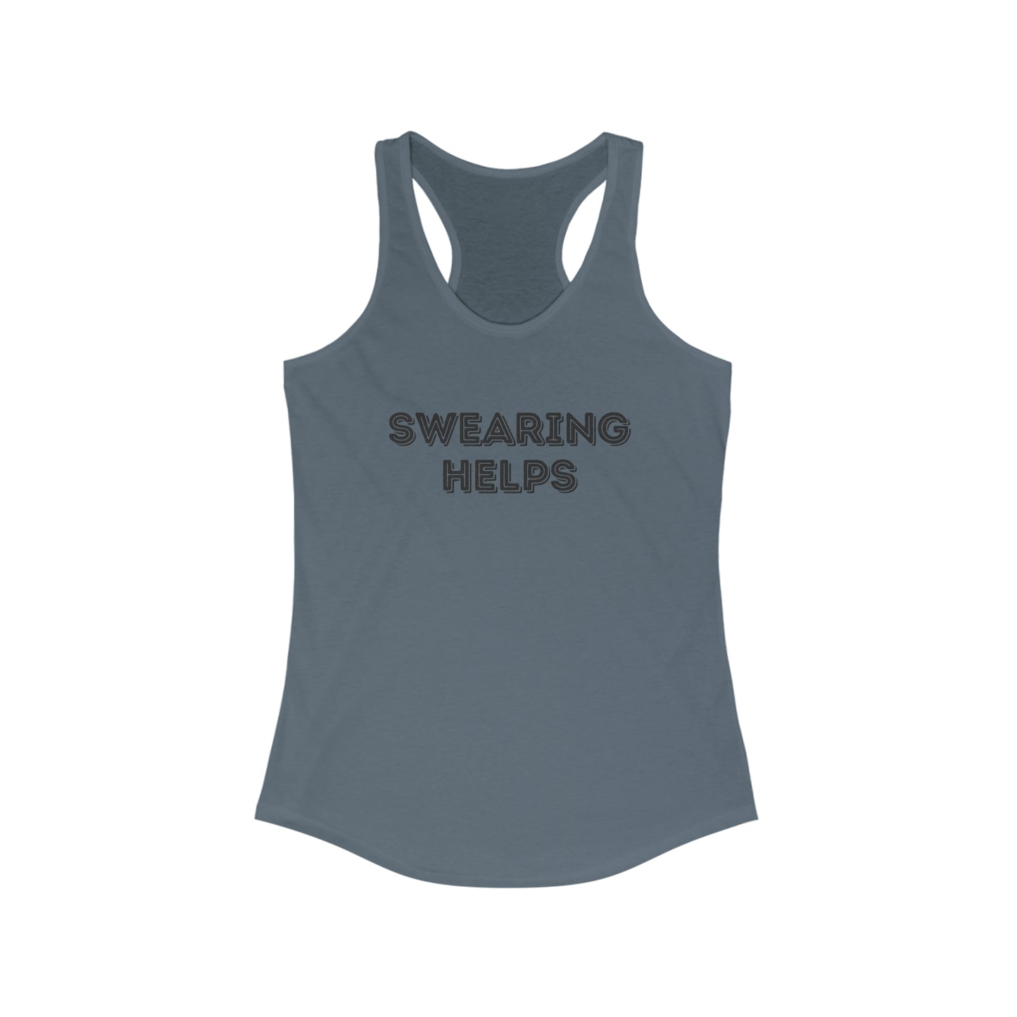 Swearing Helps fun tank top