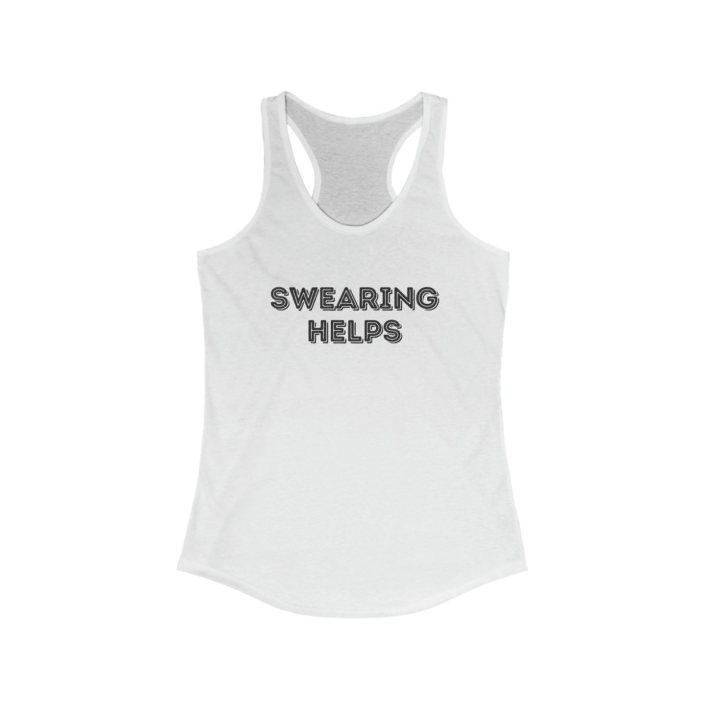 Swearing Helps fun tank top
