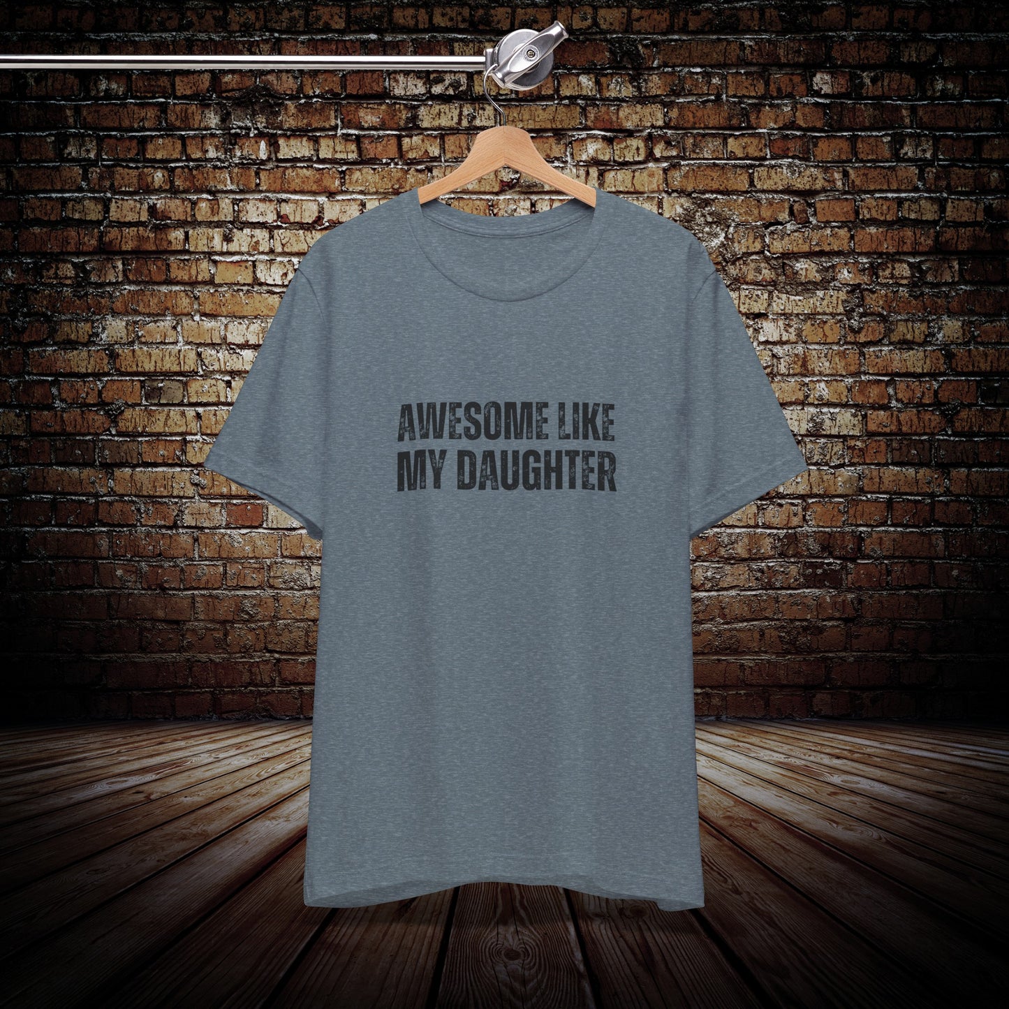 Awesome like my daughter unisex t-shirt