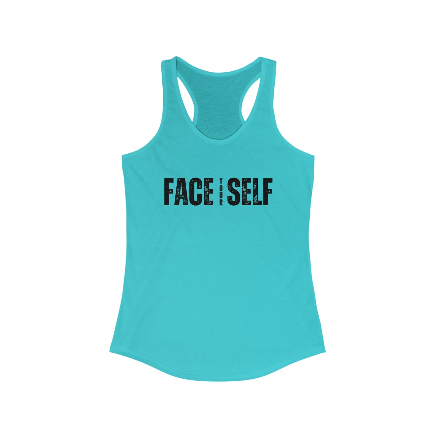 Face Your Self - Motivational Tank Top
