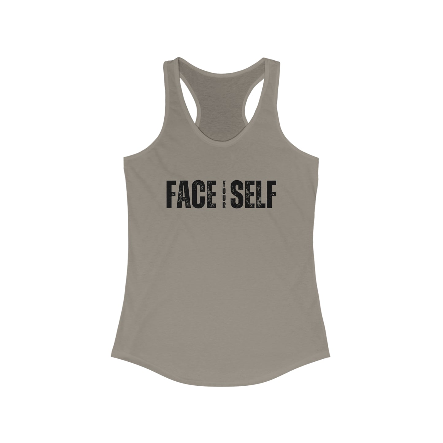 Face Your Self - Motivational Tank Top