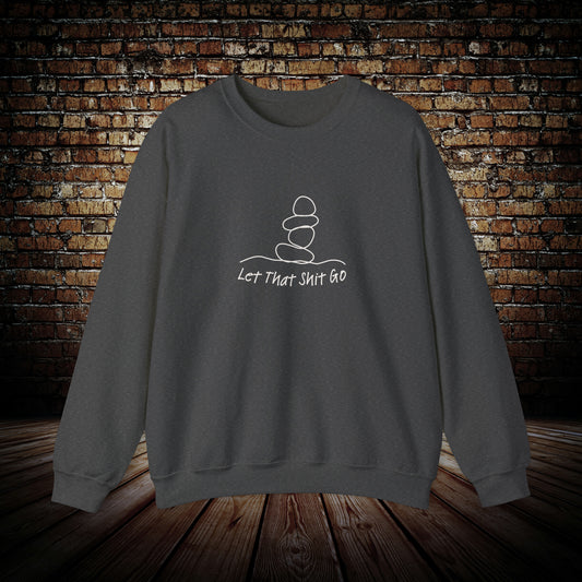 Let That Shit go shirt
