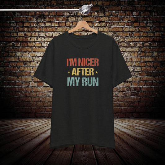 I'm nicer after my run Graphic Tee