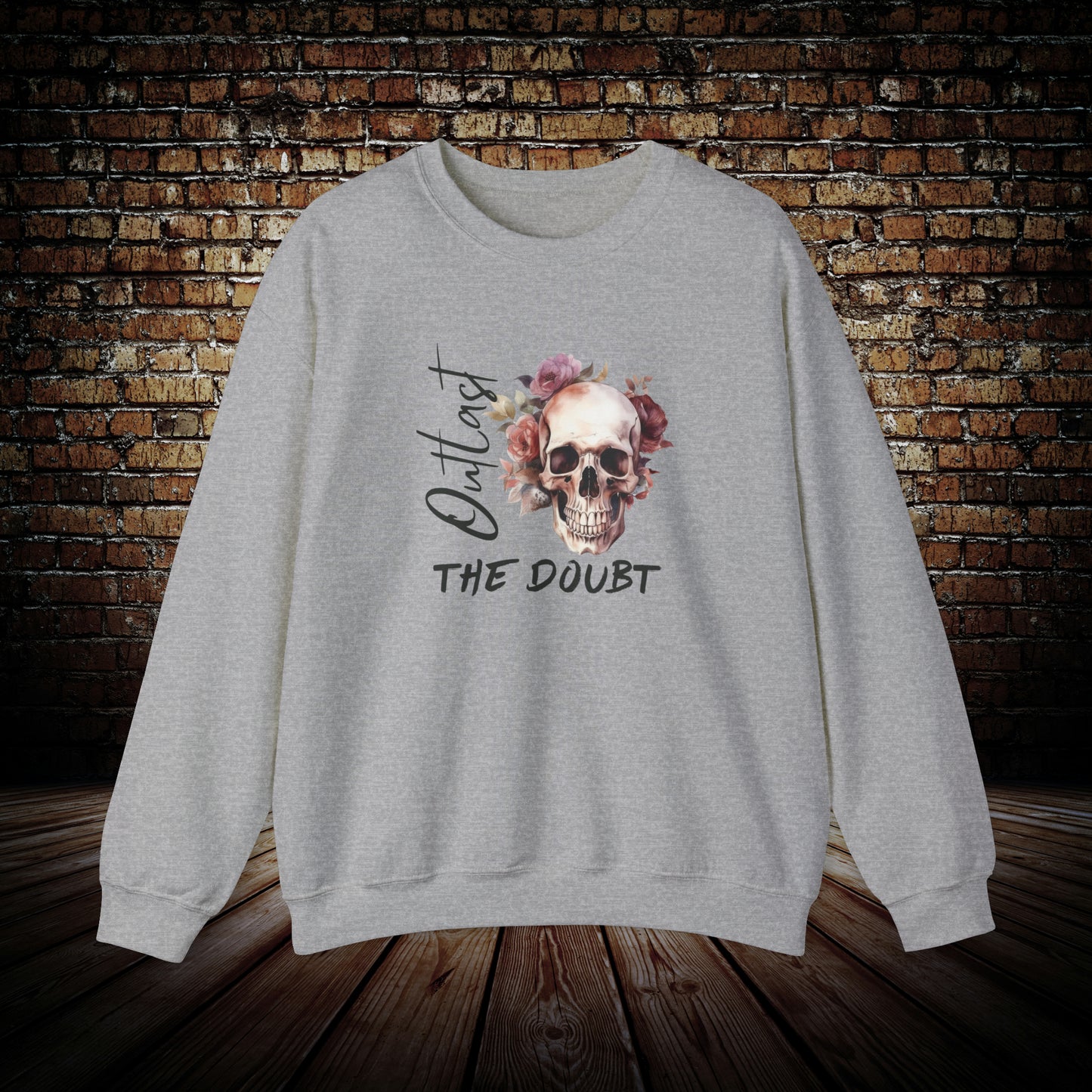 Outlast The Doubt - Skull Unisex Sweatshirt