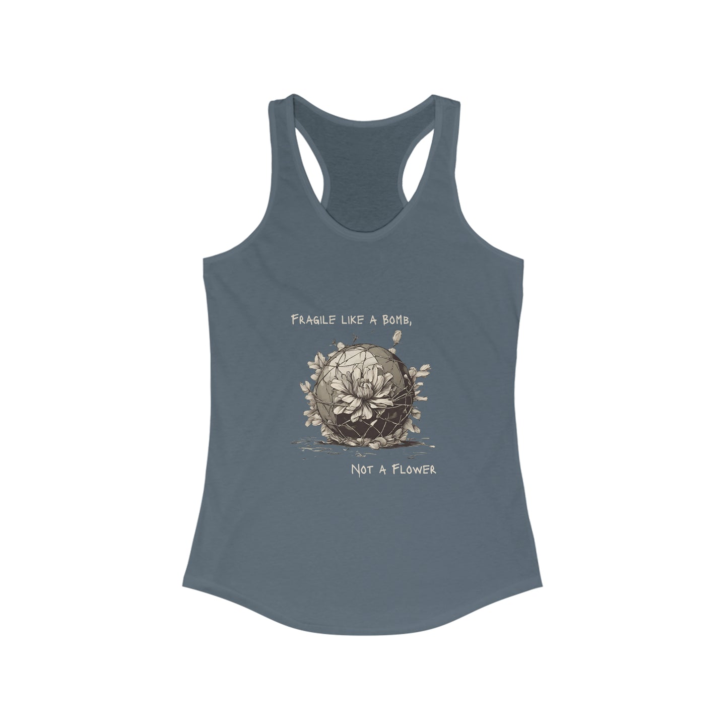 Fragile like a Bomb, Not a Flower Tank Top