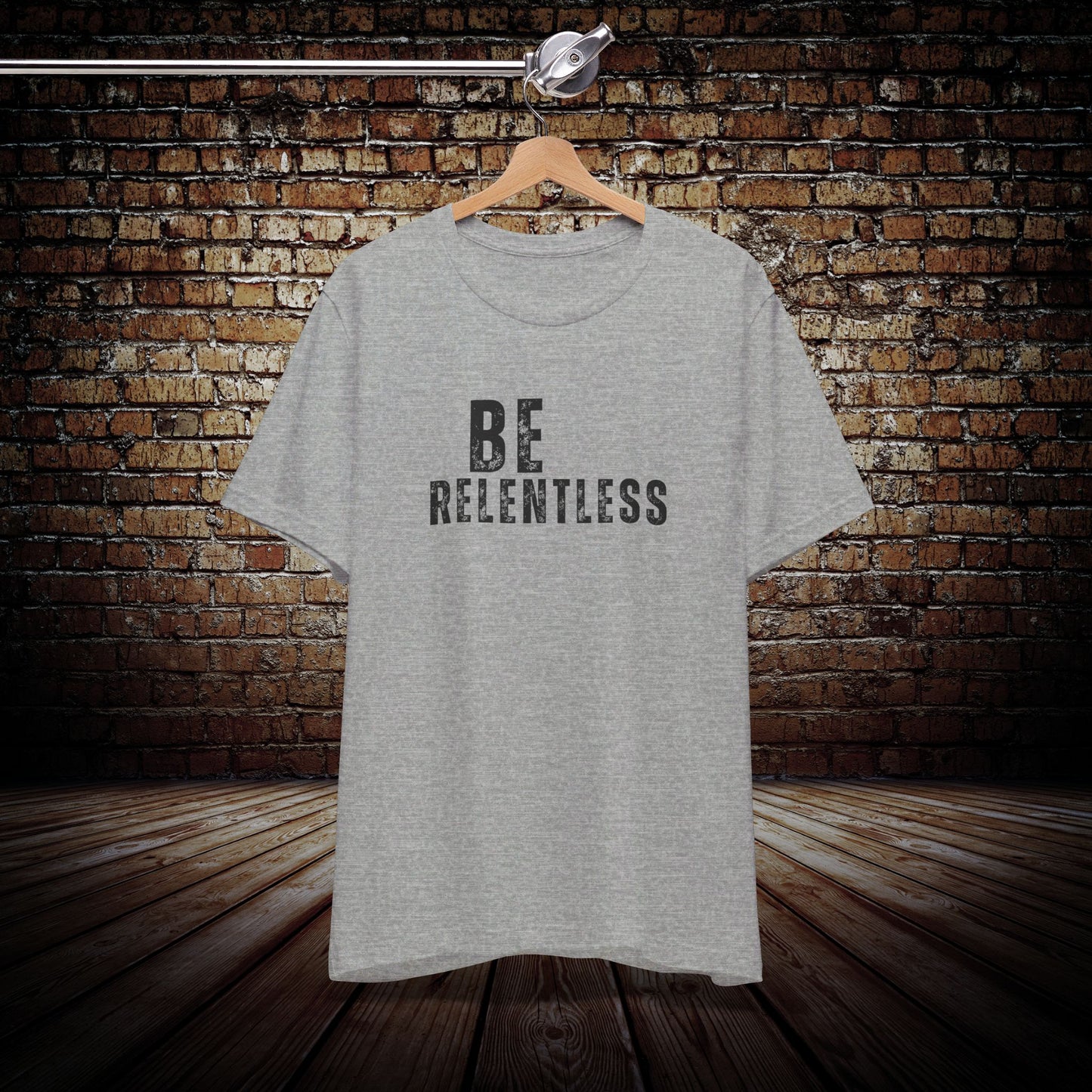 Be Relentless Graphic Tee