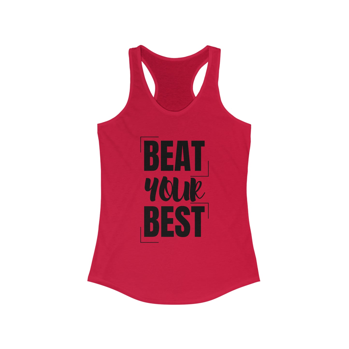 Beat your Best Women's motivational Tank Top