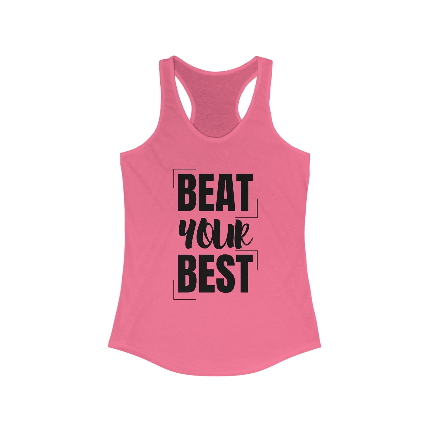 Beat your Best Women's motivational Tank Top