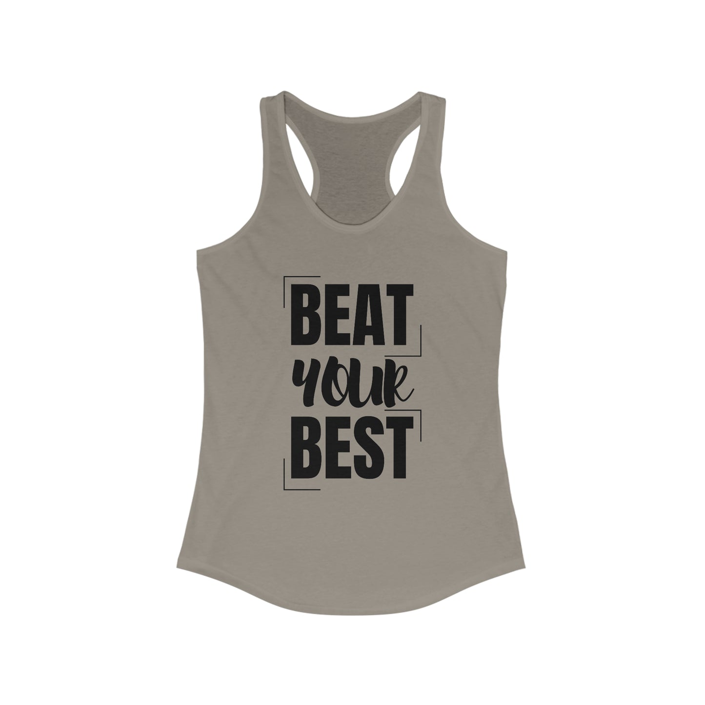 Beat your Best Women's motivational Tank Top