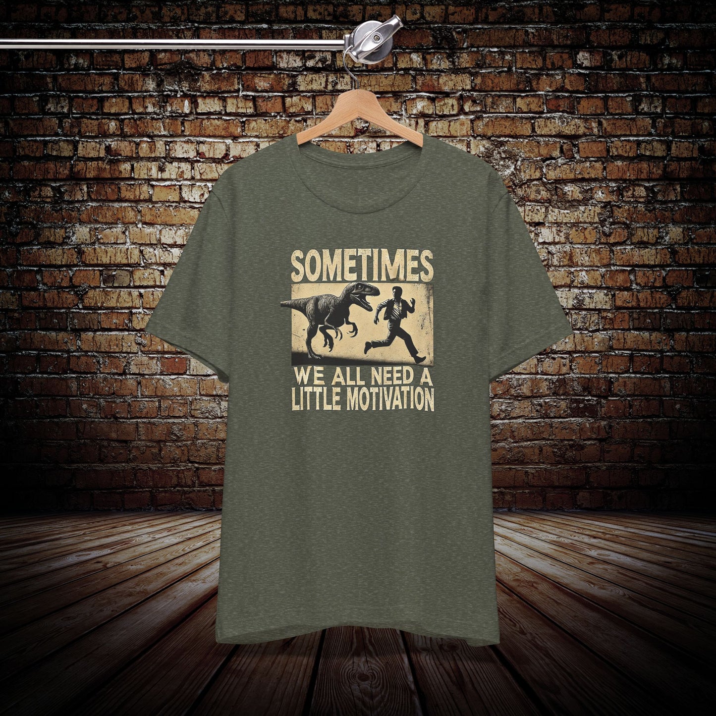 Sometimes you need a little motivation Graphic Tee