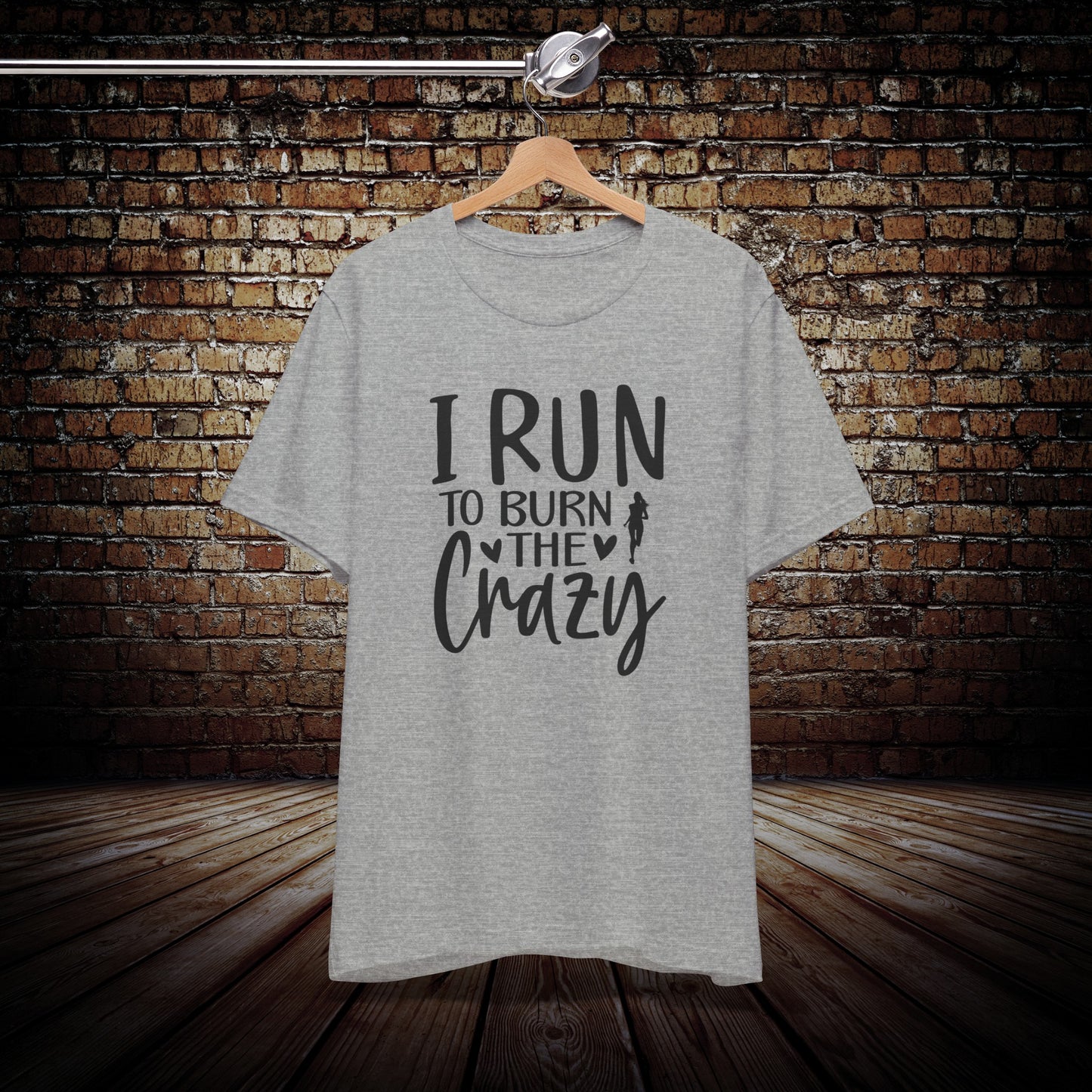 I run to burn the Crazy Graphic Tee