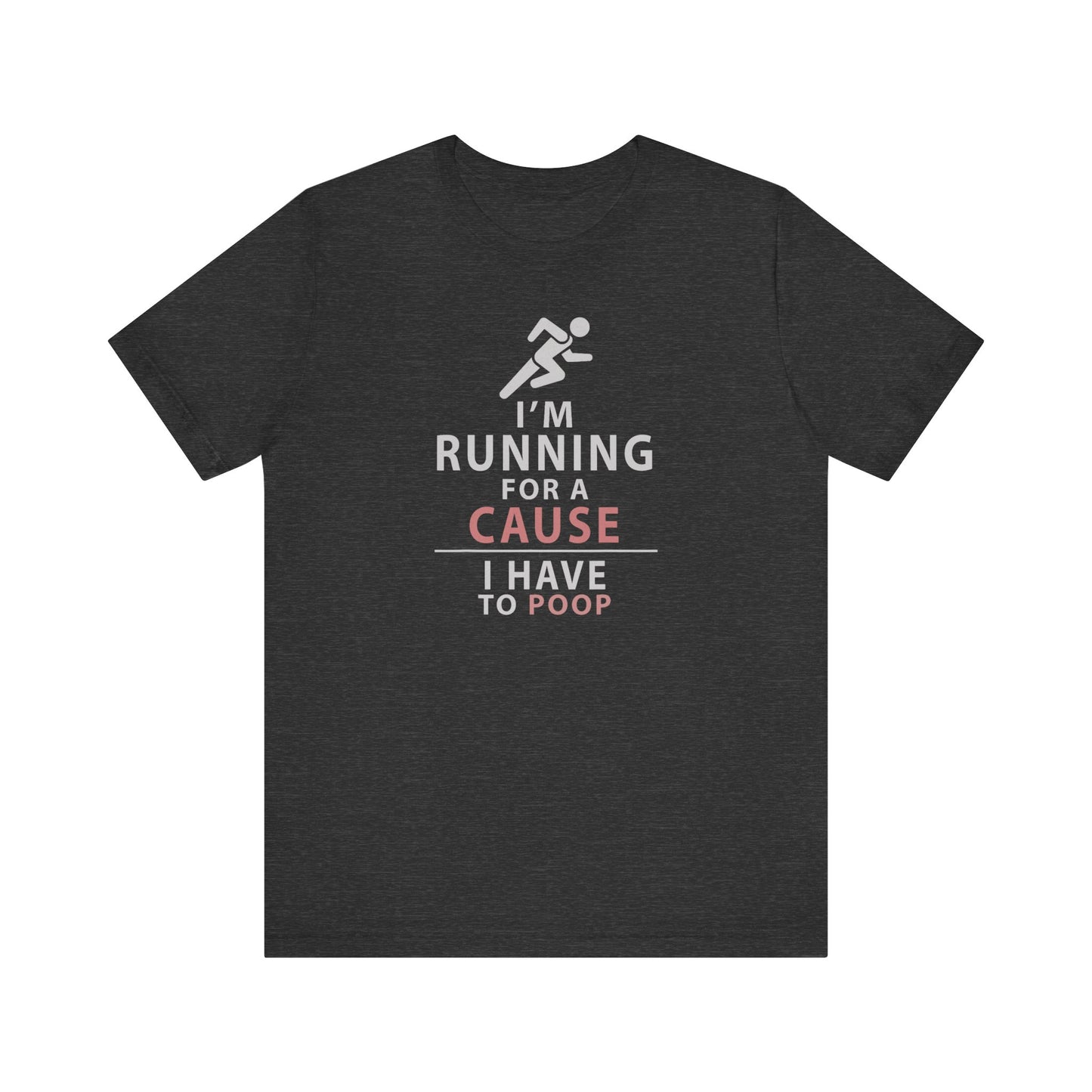 I run for a cause Graphic Tee