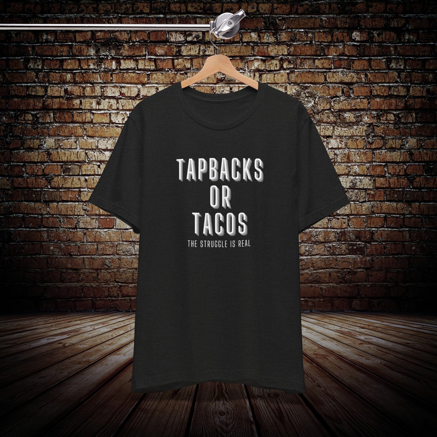 Tapbacks or tacos - Cycling Graphic Tee
