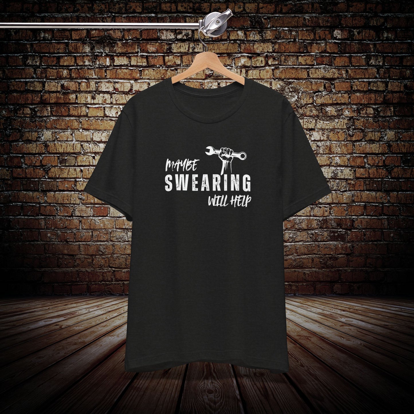 Maybe swearing will help mechanic Graphic Tee