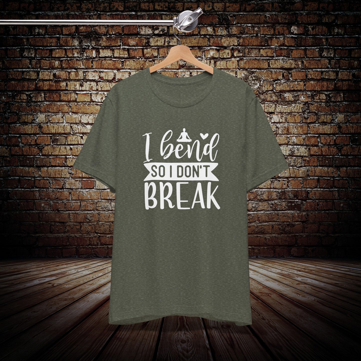 I bend so I don't break Graphic Tee