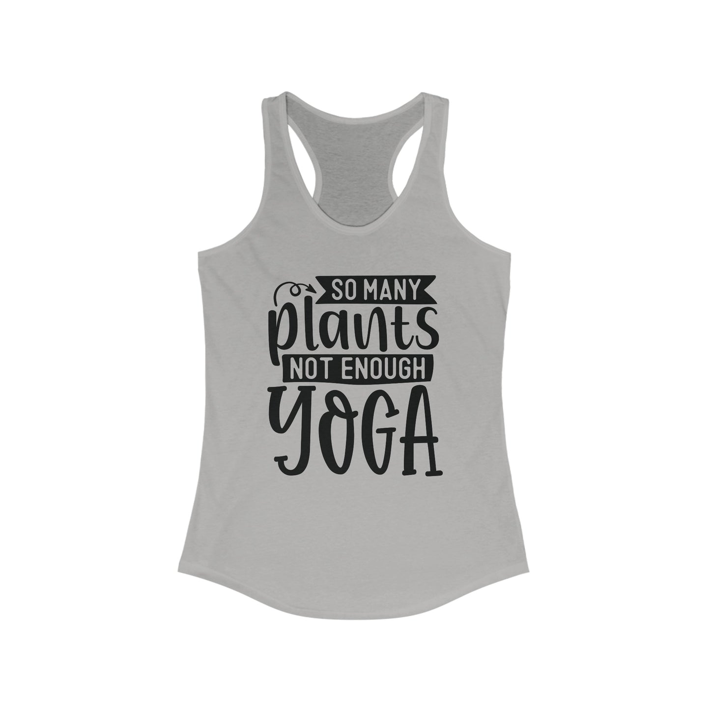 So many plants, not enough Yoga Tank Top