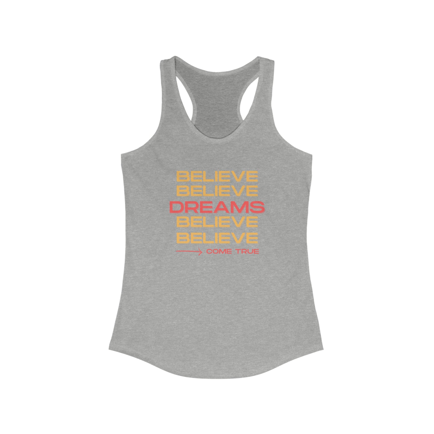 Believe in your dreams women's tank Top