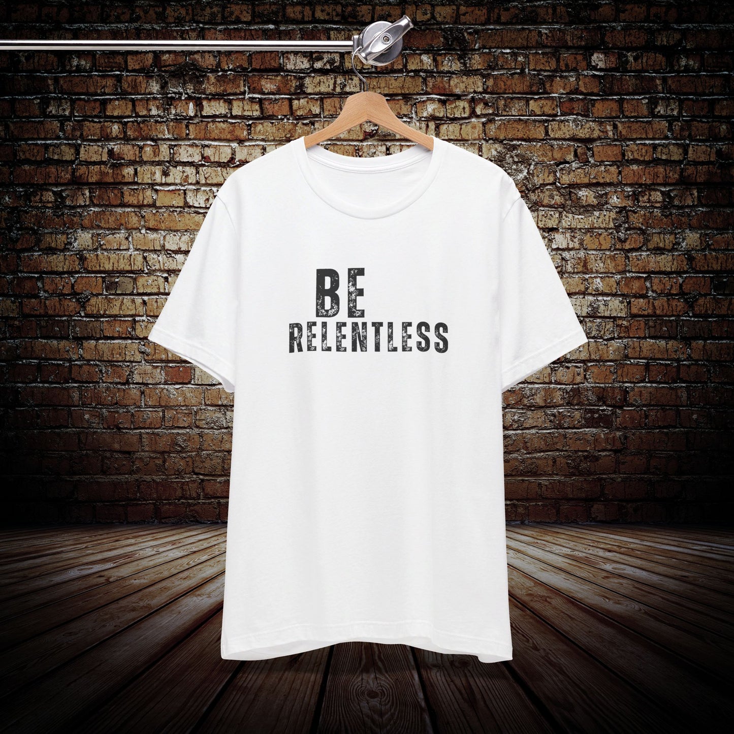 Be Relentless Graphic Tee