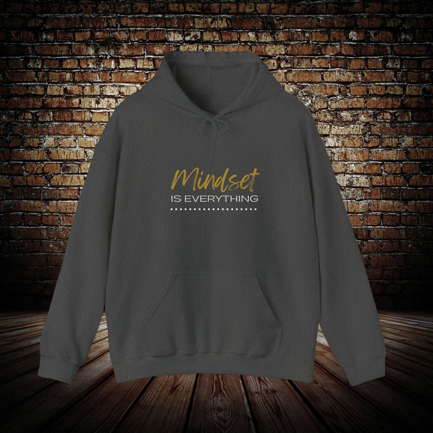 Mindset is Everything Hoodie