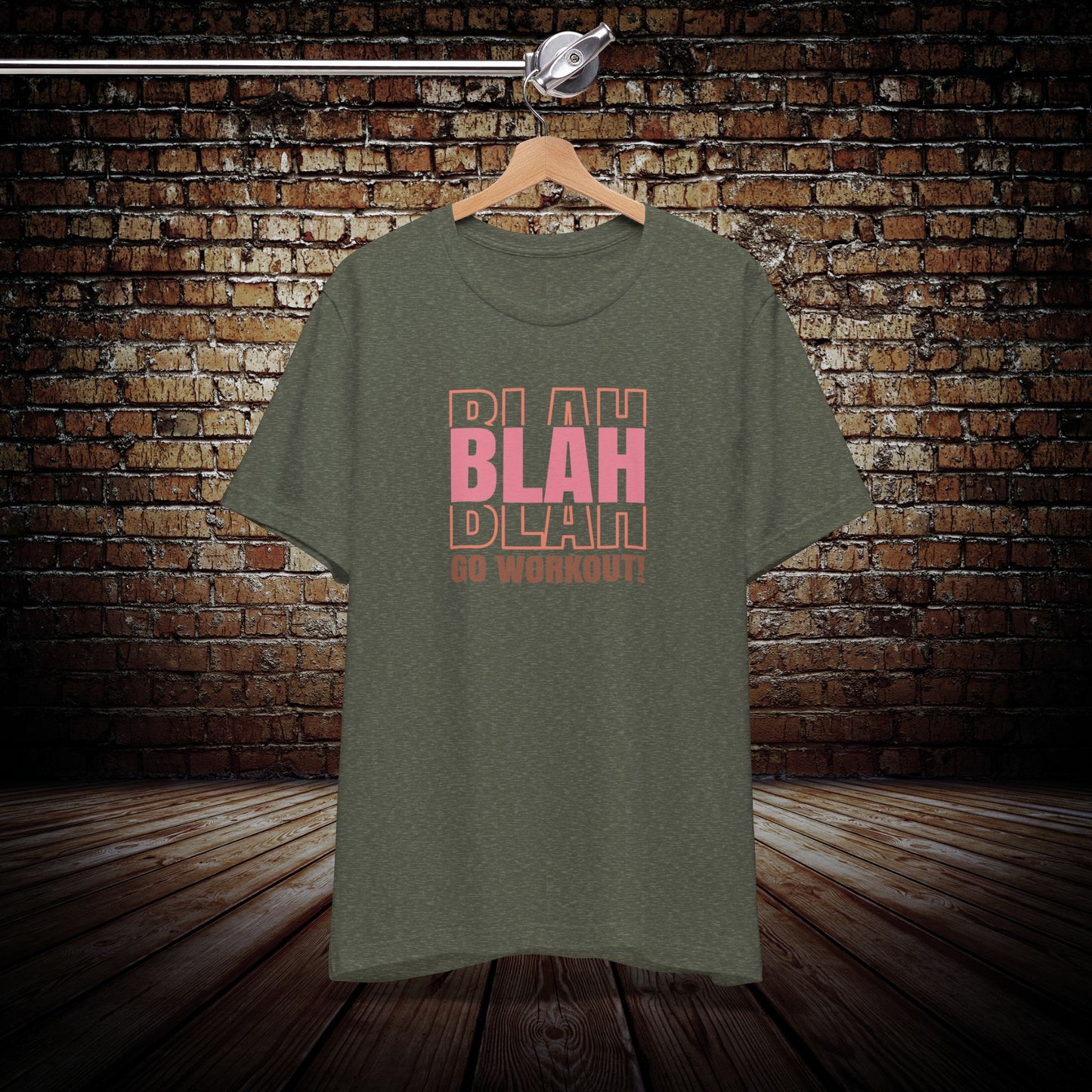 BLAH, Go Workout Graphic Tee