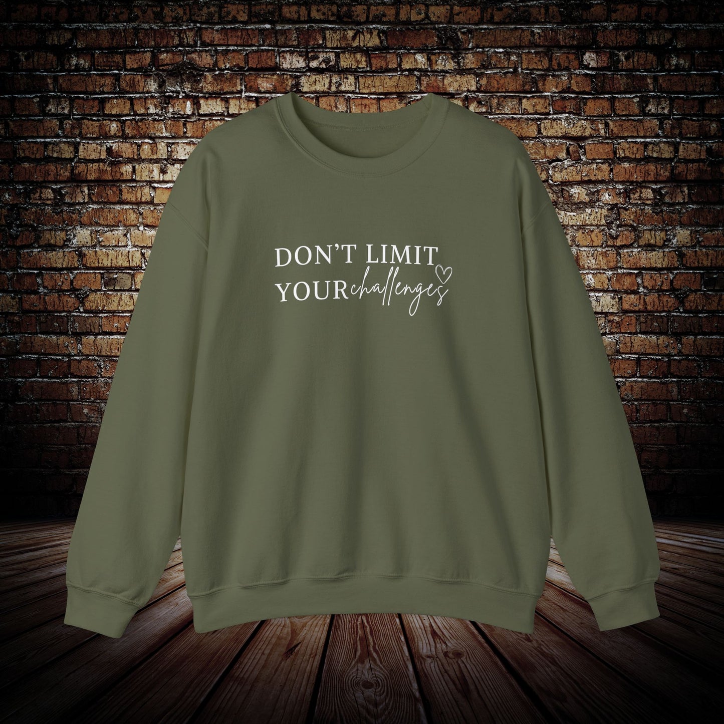 Don't Limit Your Challenges Sweatshirt