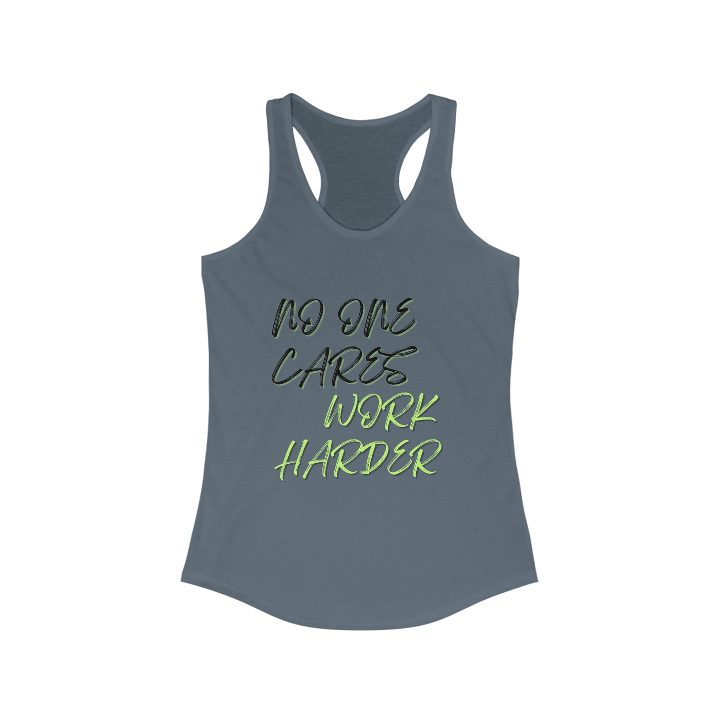 No one cares, work harder Tank Top