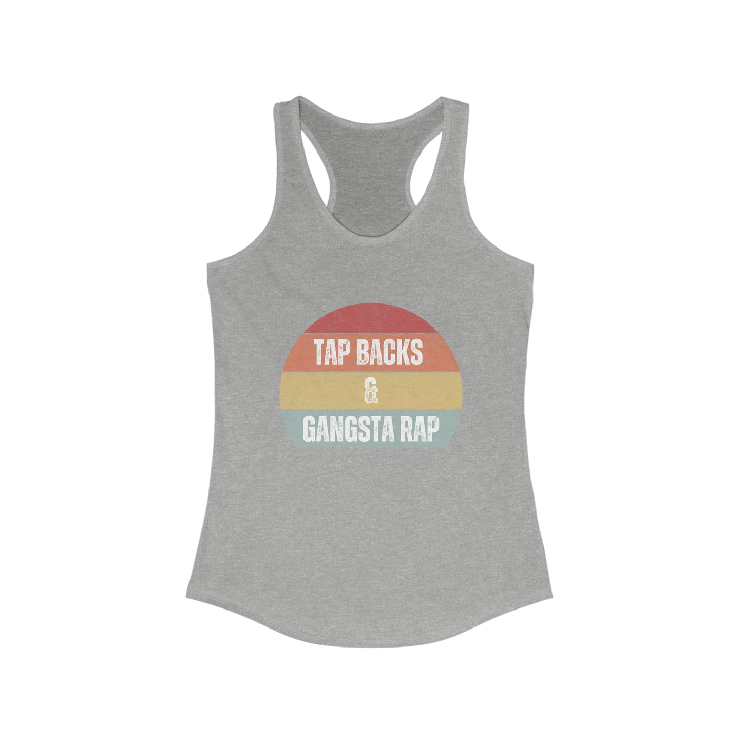 Tap backs and gangsta rap women's spin class Tank Top