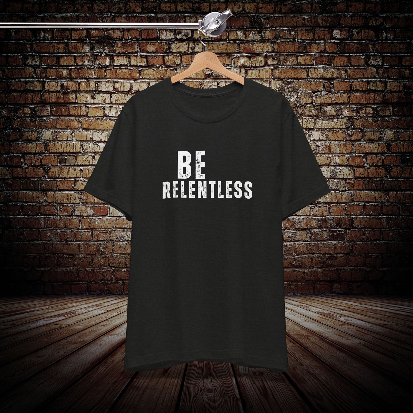 Be Relentless Graphic Tee