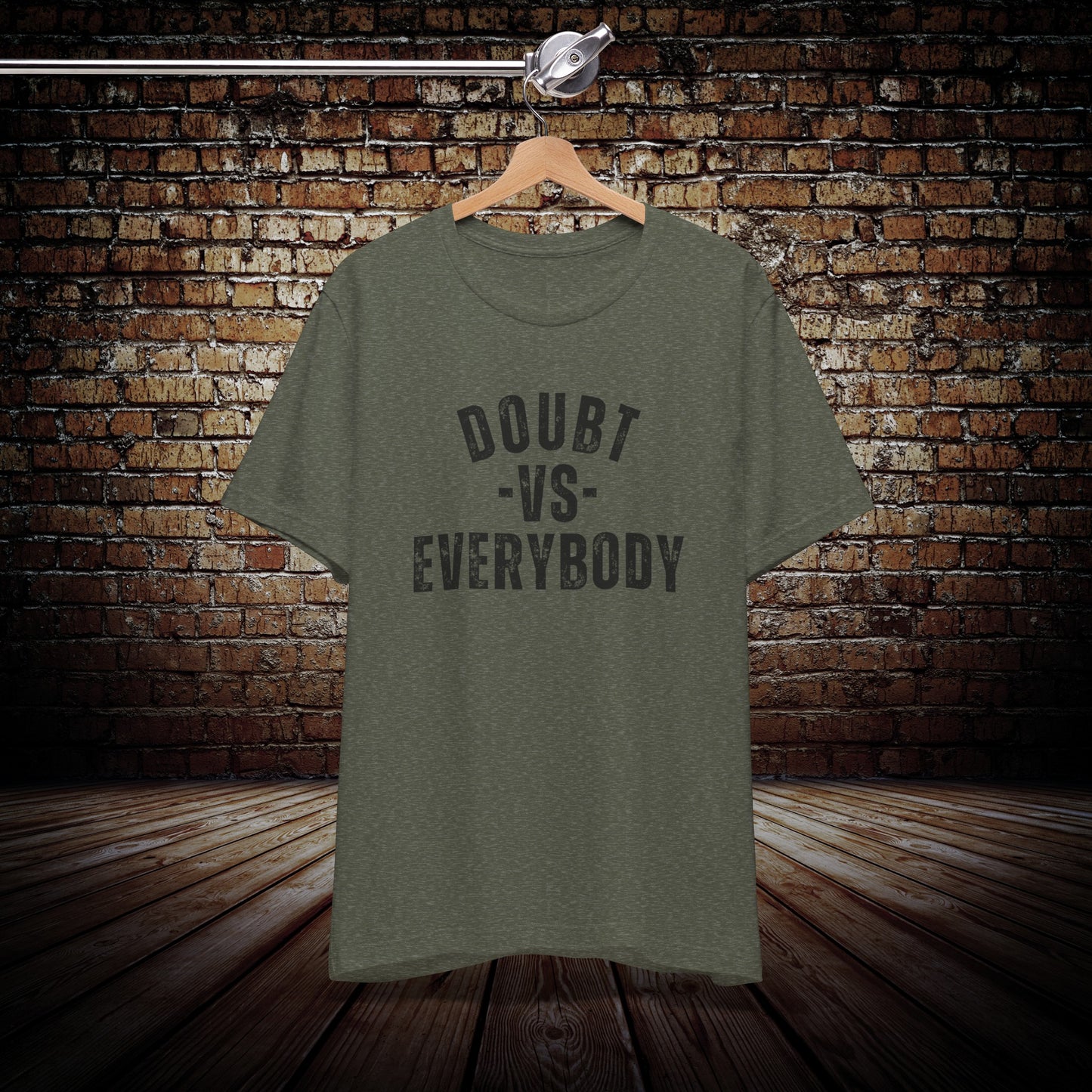 Outlast The Doubt - Doubt -vs- Everybody Tee