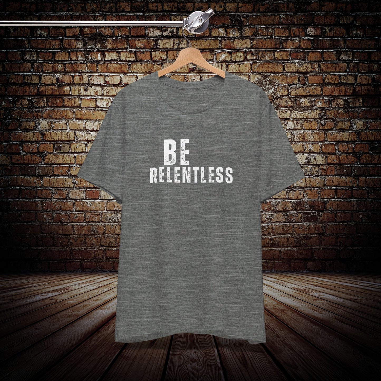 Be Relentless Graphic Tee