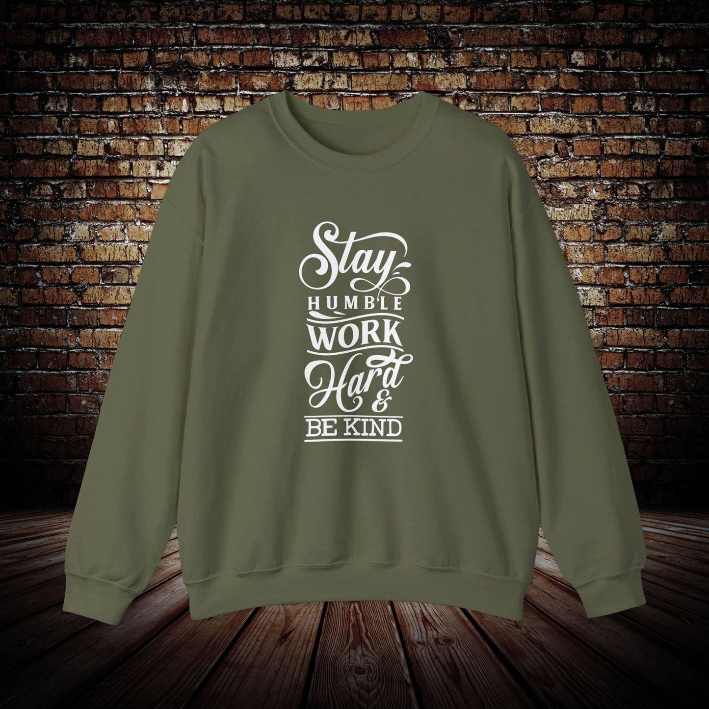 Stay Humble and Kind Sweatshirt