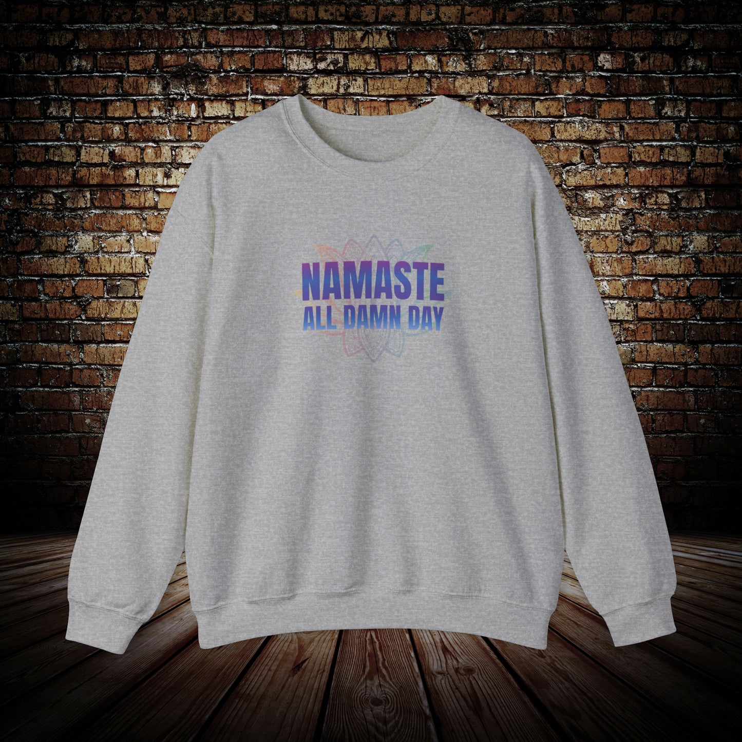 Namaste all damn day shirt