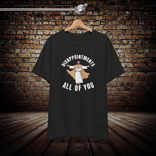 Disappointments Graphic Tee