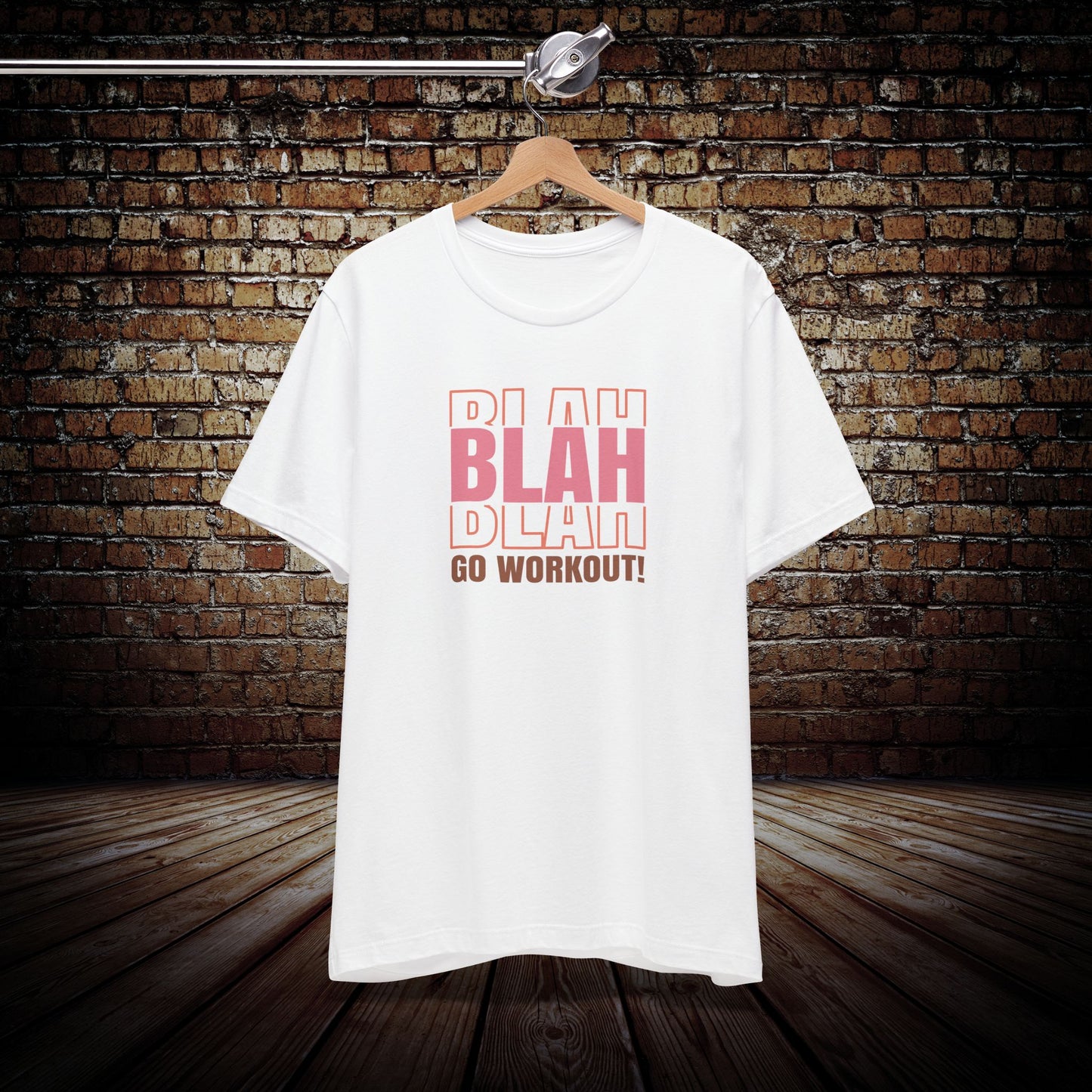 BLAH, Go Workout Graphic Tee