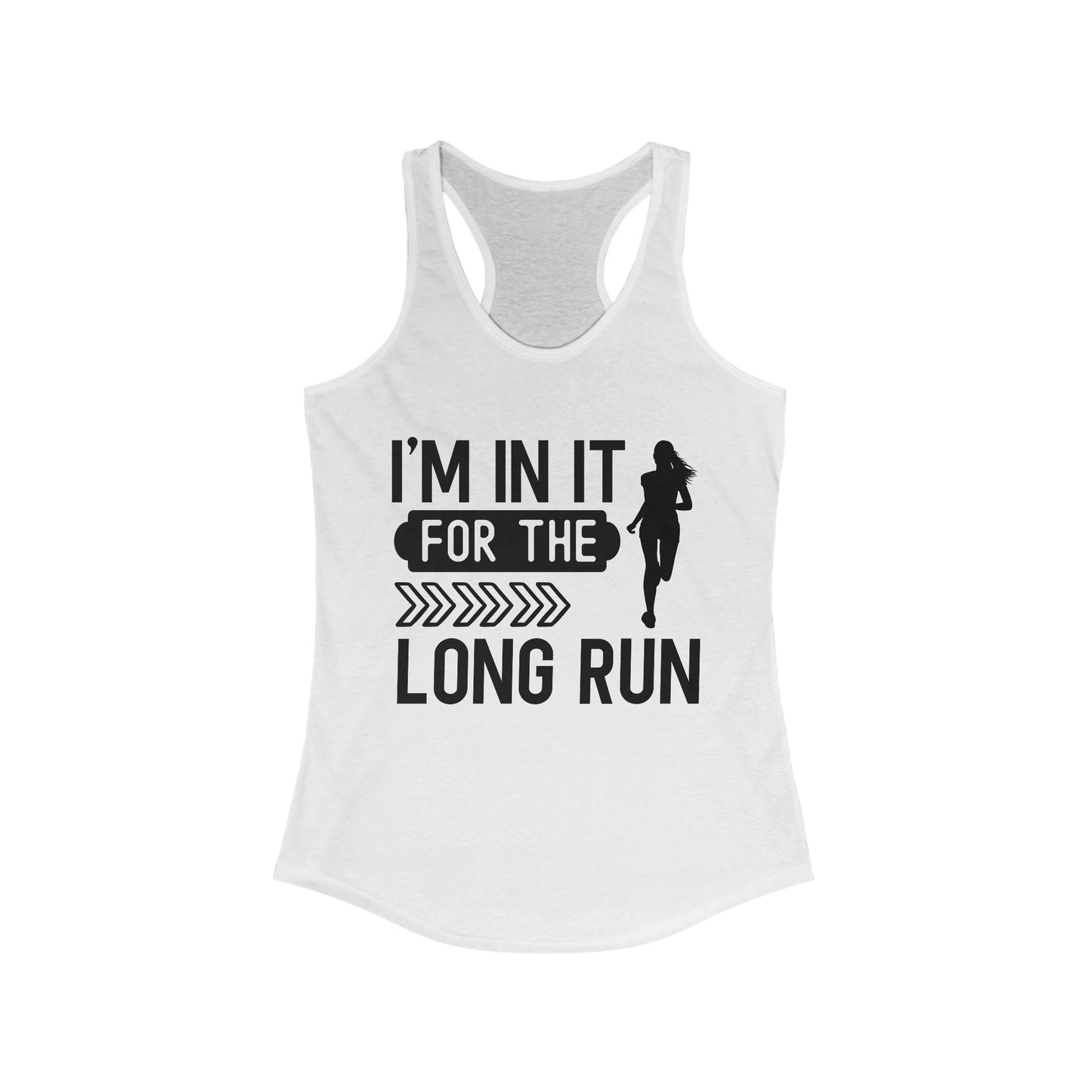 I'm In For The Long Run Tank Top