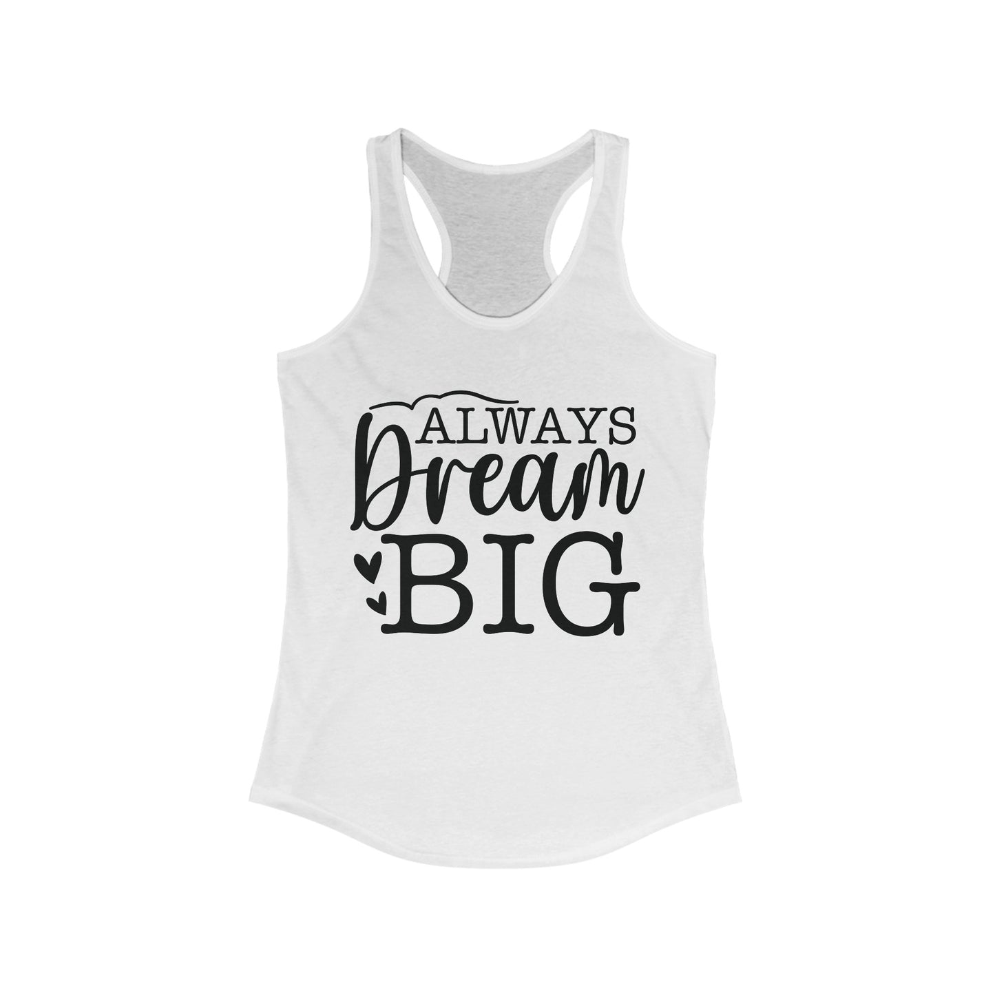 Always Dream Big Tank Top