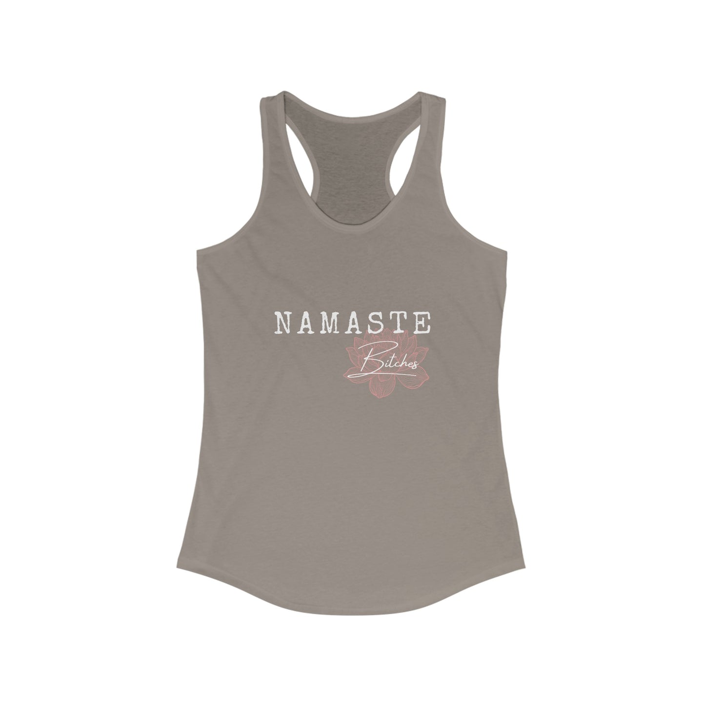Namaste Bitches Tank Top