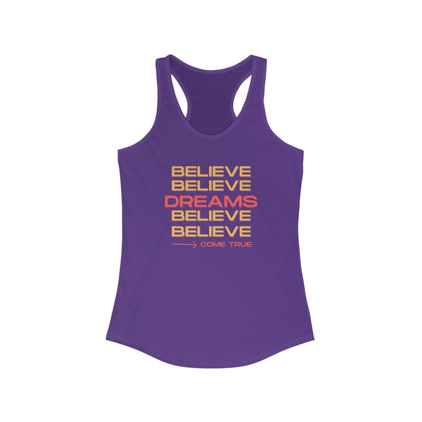 Believe in your dreams Motivational Tank Top