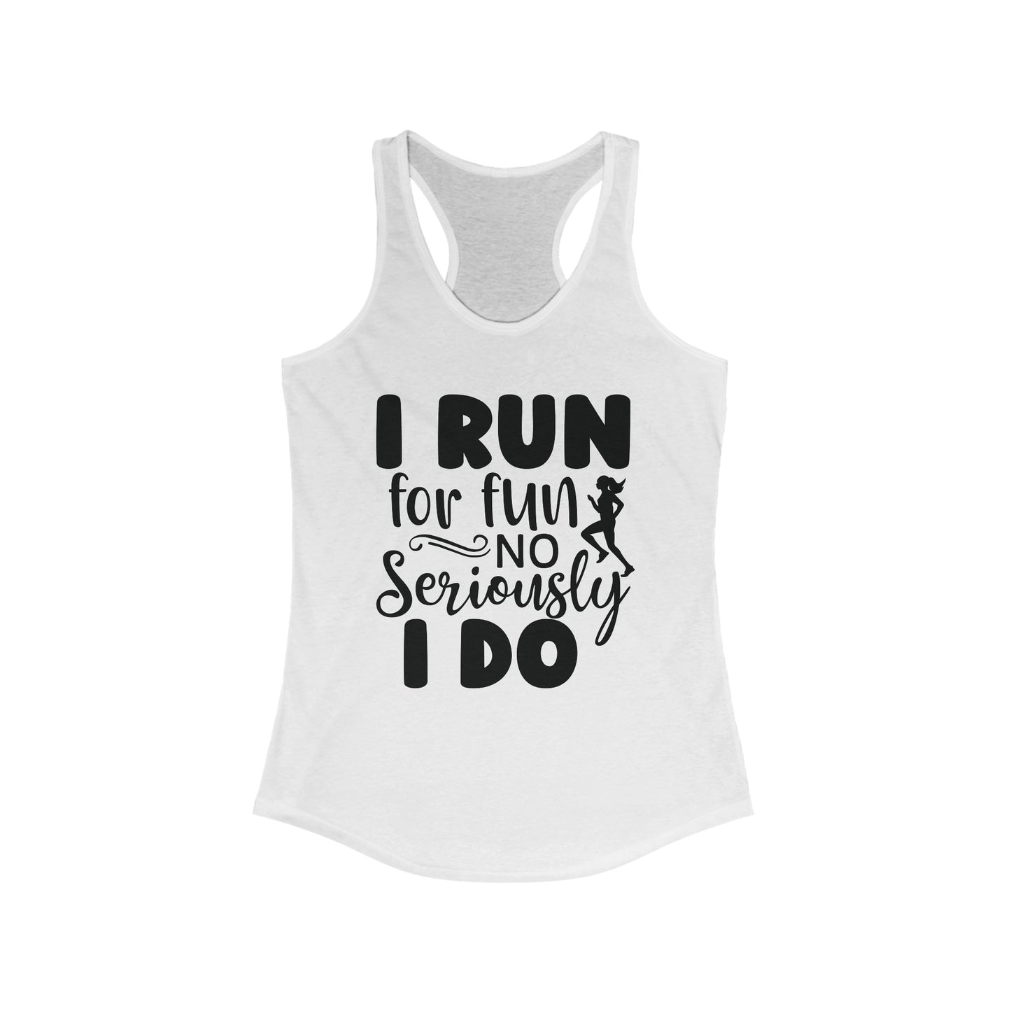 I Run for Fun Tank Top