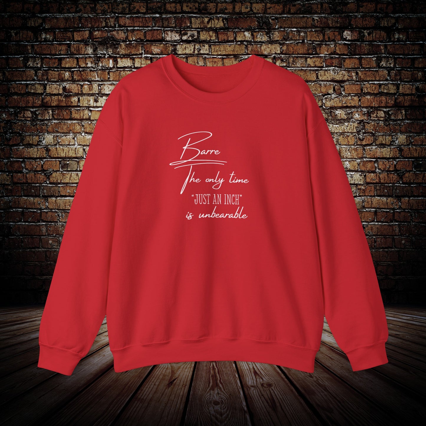 Barre class, Just an inch barre class sweatshirt