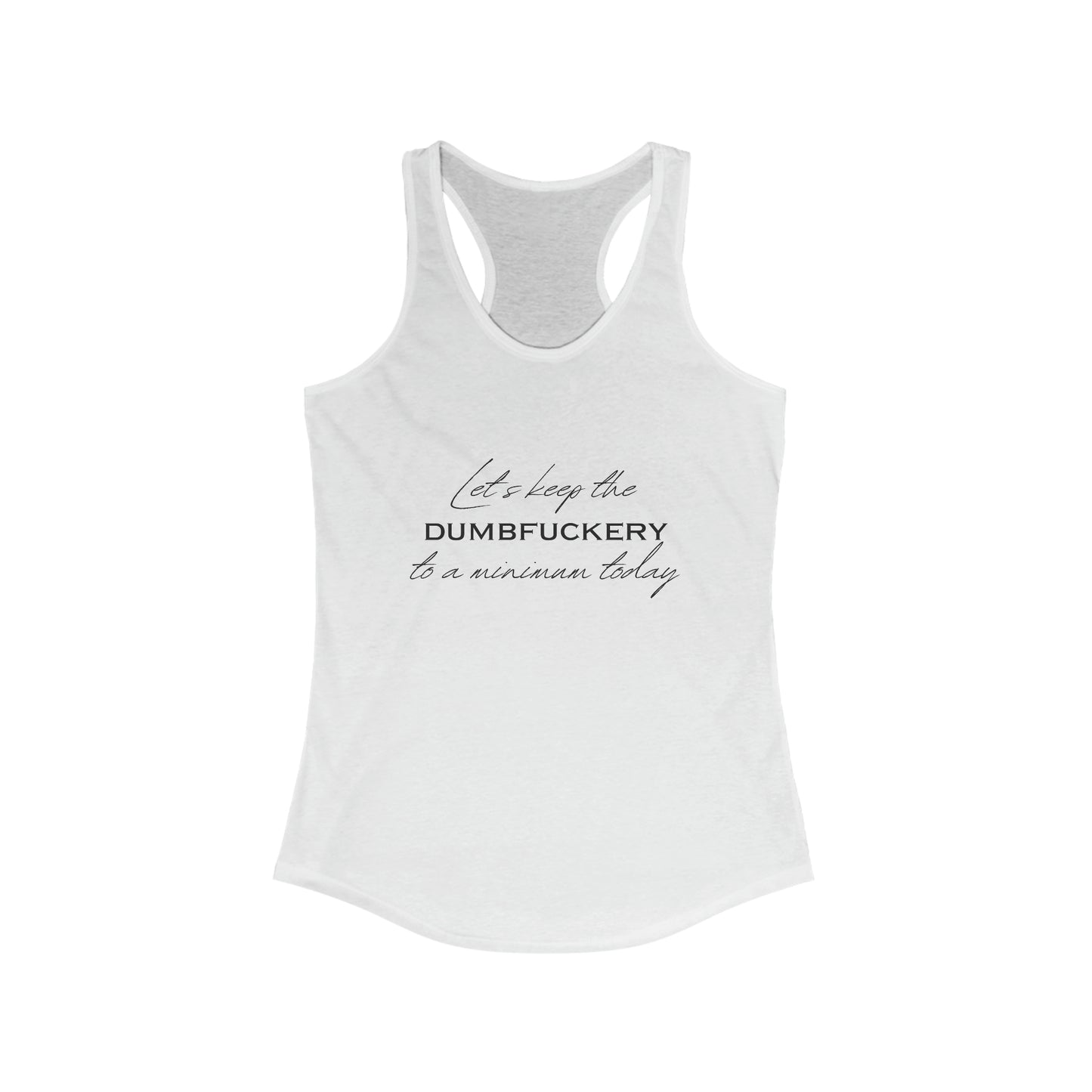 Dumbfuckery Women's Tank Top