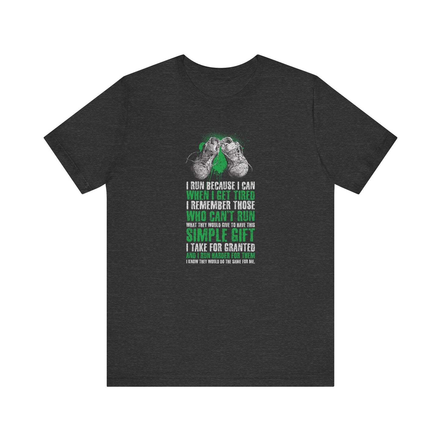 I run because I can Graphic Tee