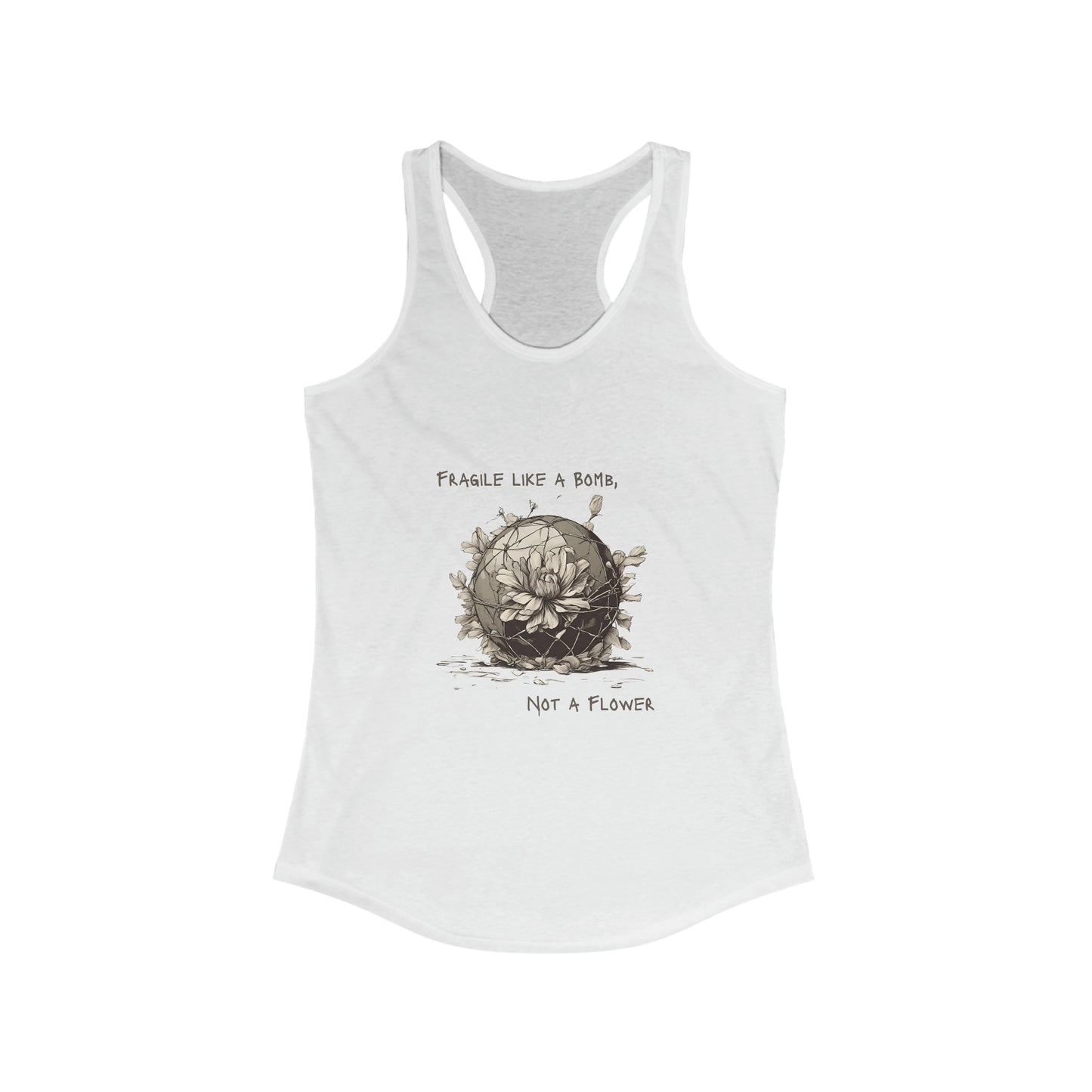 Fragile like a Bomb, Not a Flower Tank Top