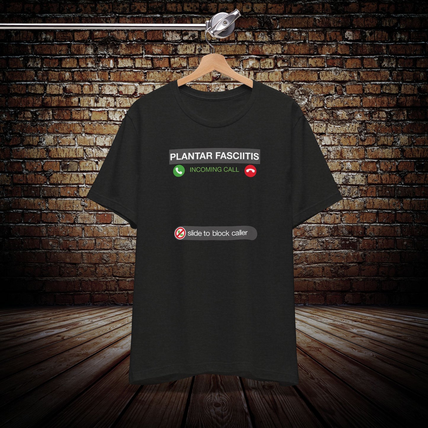Plantar fasciitis Graphic Tee