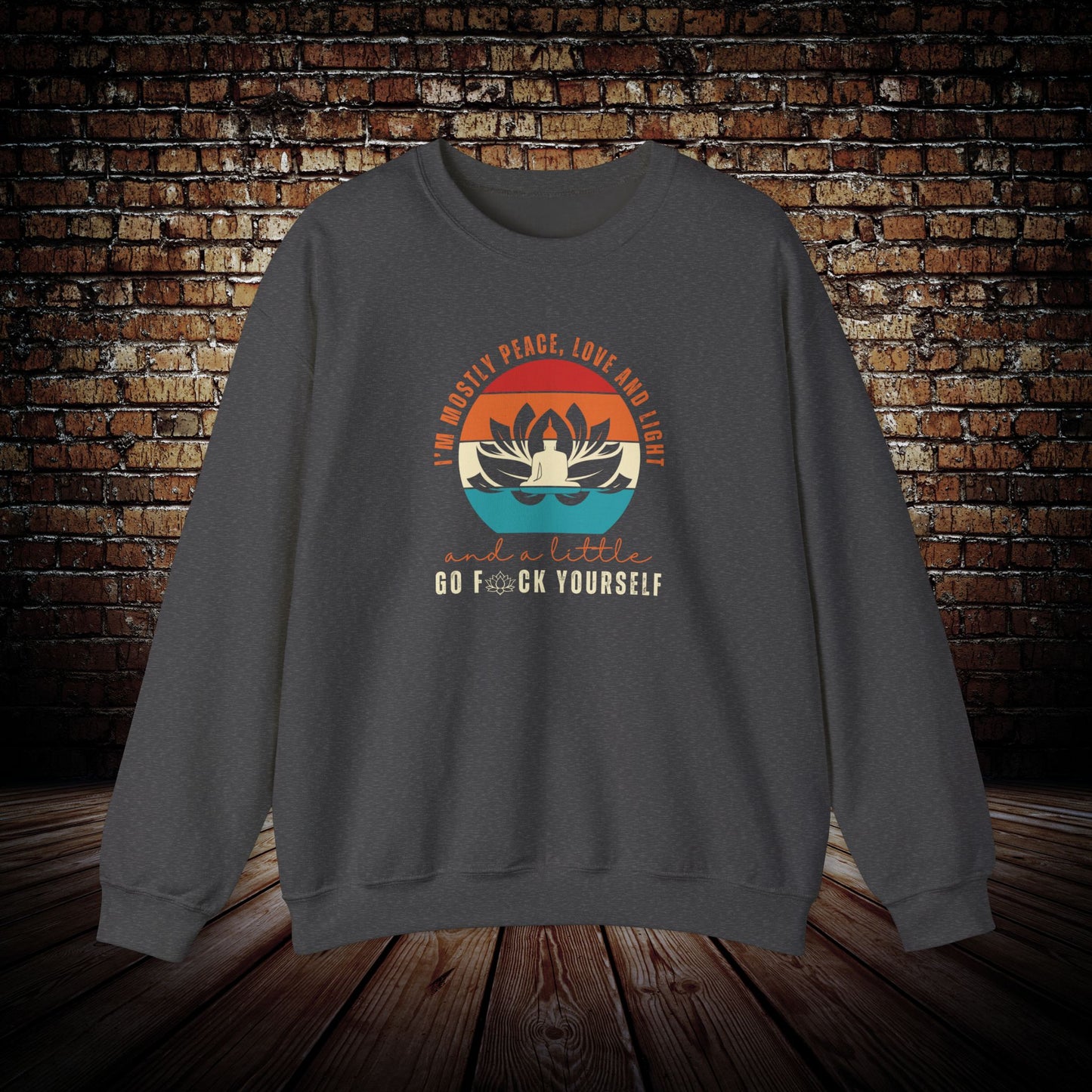 I'm mostly peace Sweatshirt