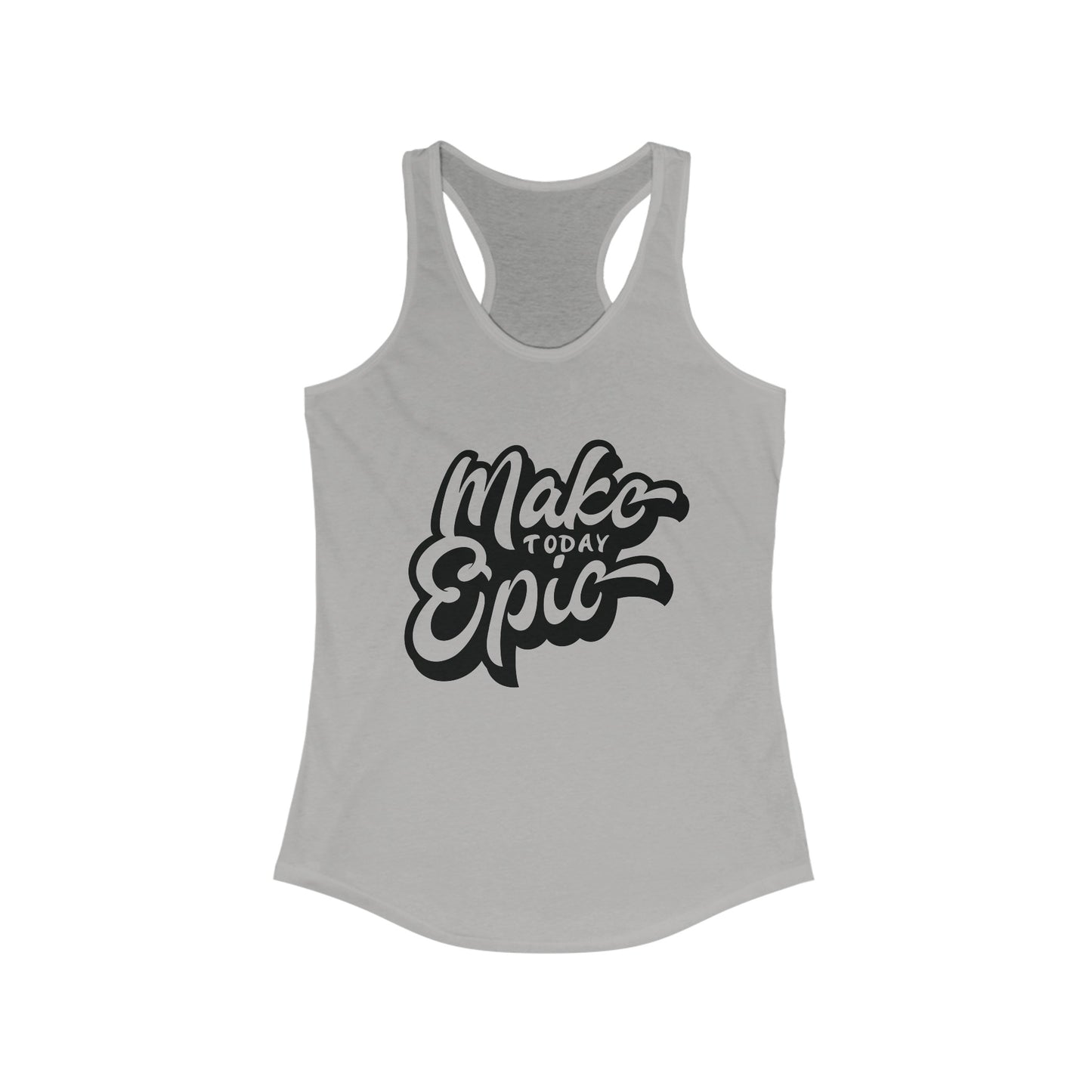 Make Today Epic Tank Top